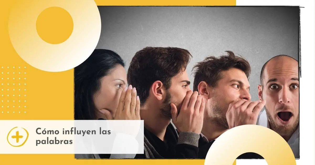Cómo influyen las palabras