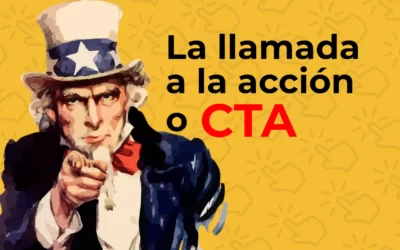 La llamada a la acción o CTA
