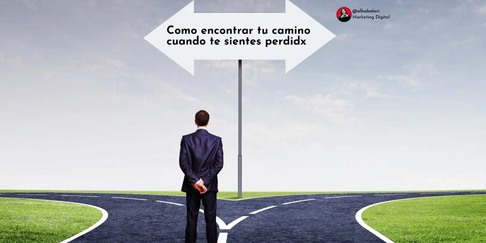 Como encontrar tu camino cuando te sientes perdidx Como encontrar tu camino cuando te sientes perdidx
